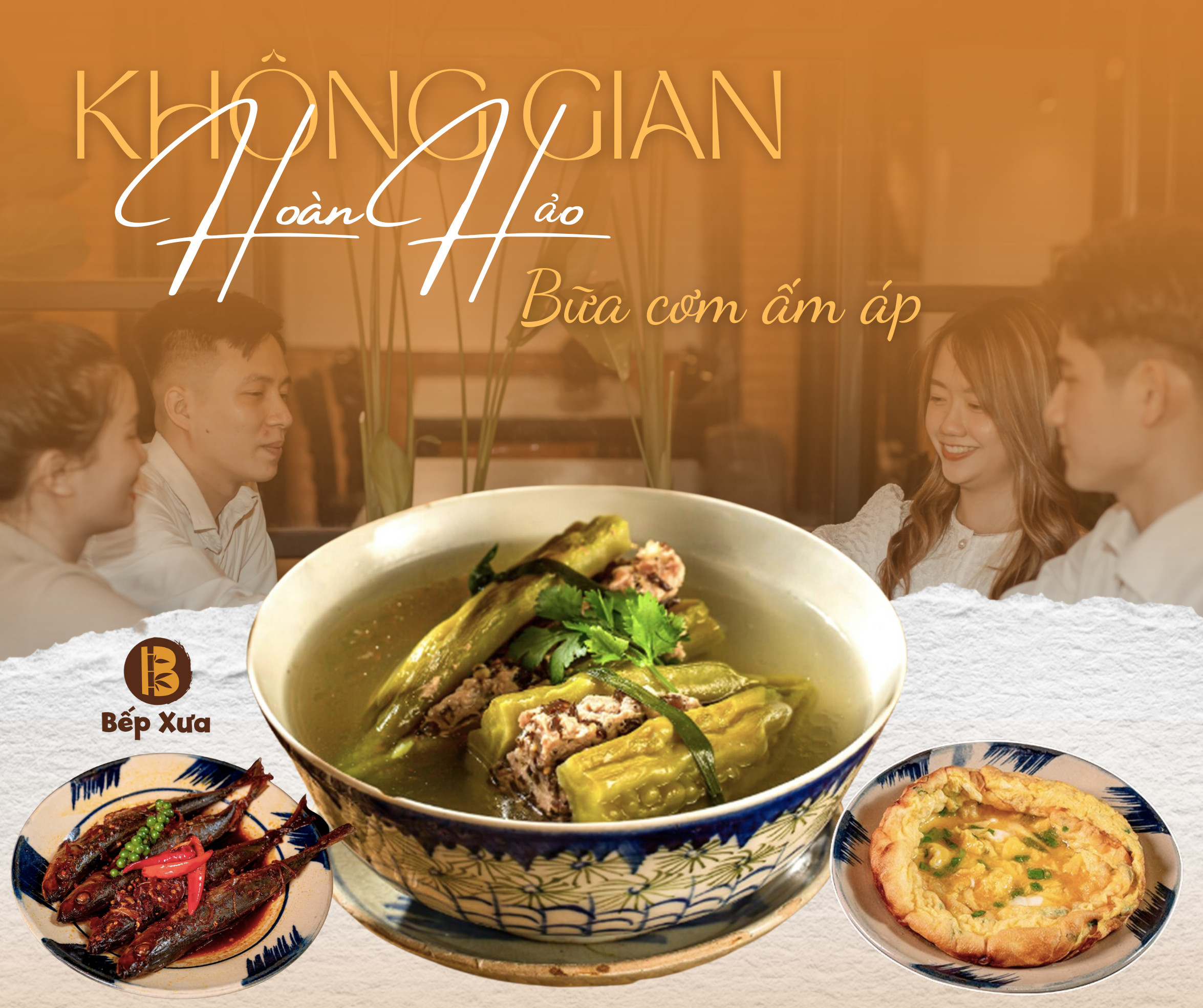 TRẢI NGHIỆM BỮA CƠM NGON HOÀN HẢO TẠI NHÀ HÀNG BẾP XƯA